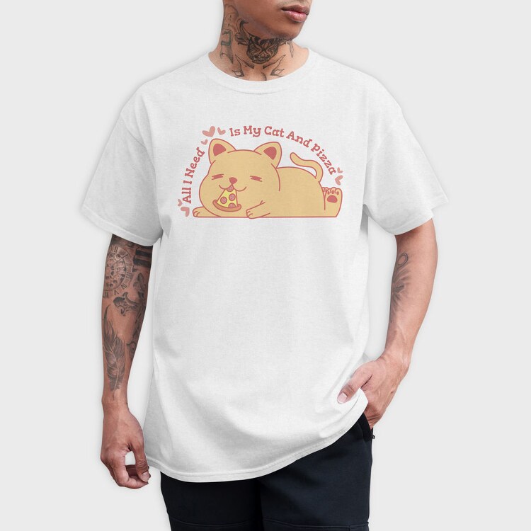 Cute Cat Eating Pizza All I Need Is My Cat And, Tricou Barbati (Unisex)
