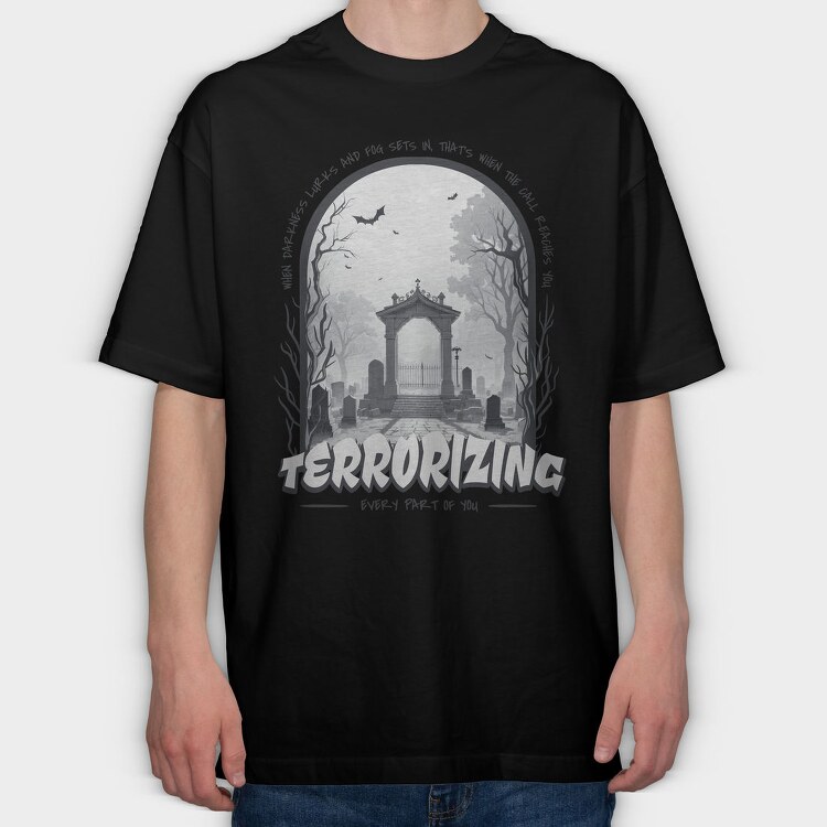 Terrorizing Graveyard When The Darkness, Tricou Oversize Barbati (Unisex)