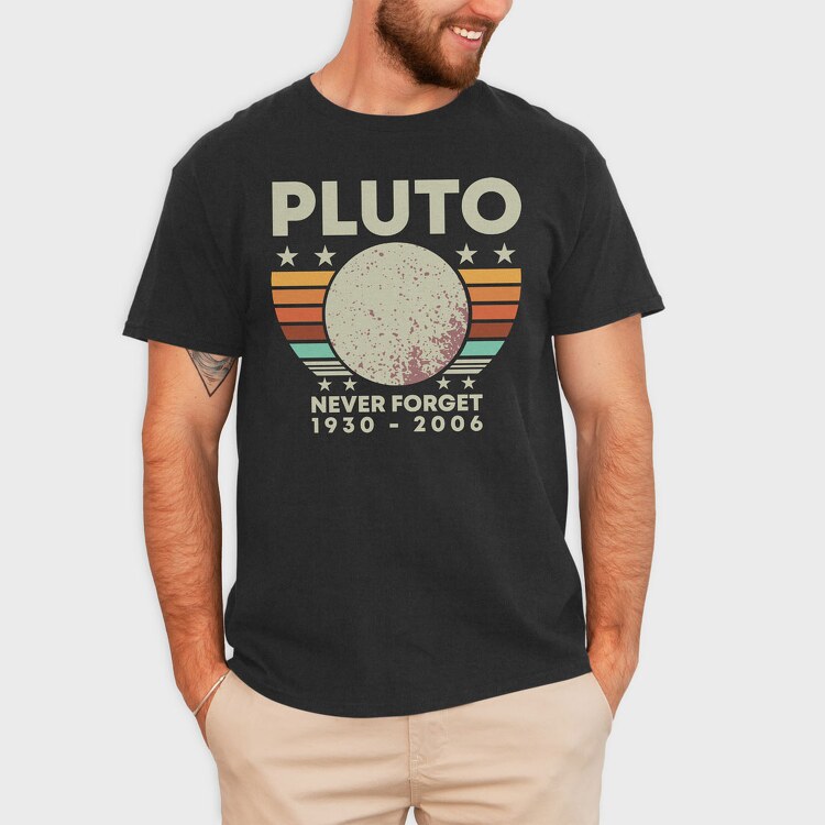 Never Forget Pluto, Tricou Barbati (Unisex)