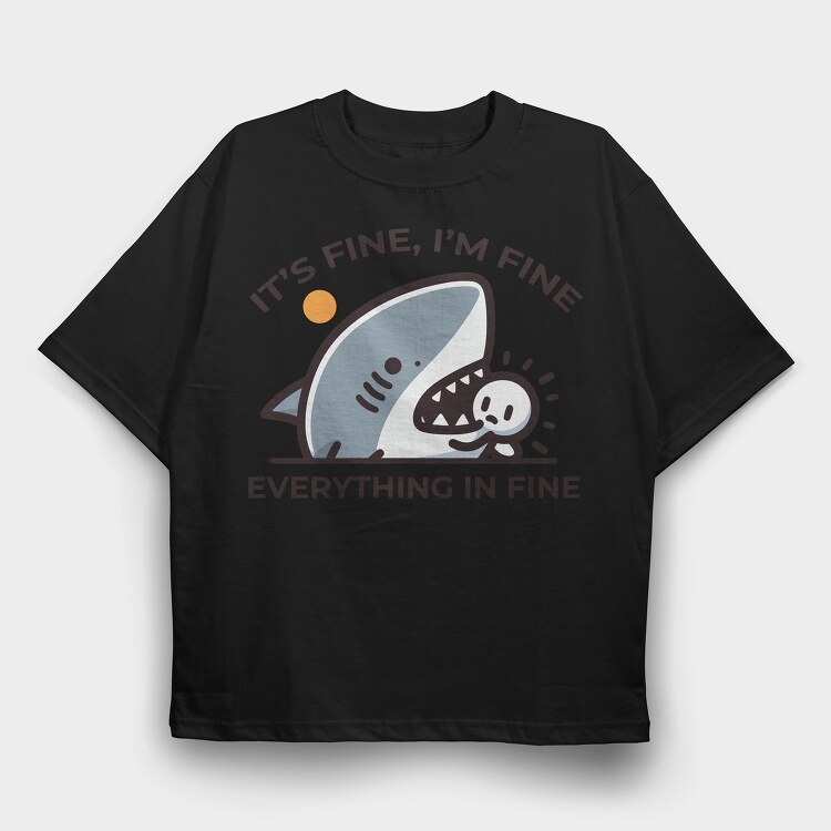 Its Fine Shark, Tricou Oversize Barbati (Unisex)