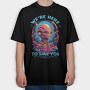 Alien Savior Trend We Are Here, Tricou Oversize Barbati (Unisex)