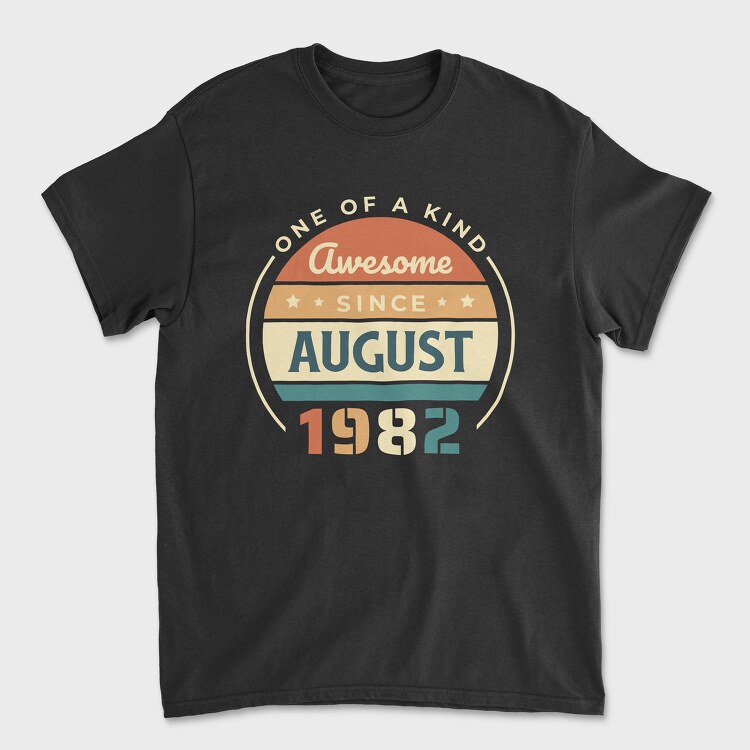 Awesome Since August, Tricou Barbati (Unisex)