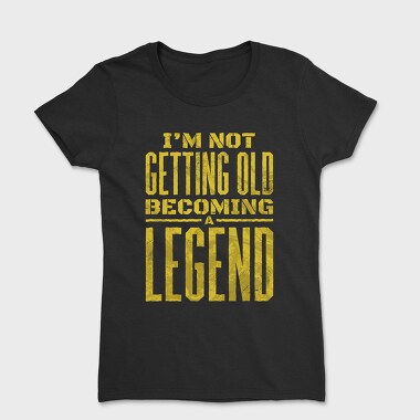 Tricou Femei, Becoming a Legend