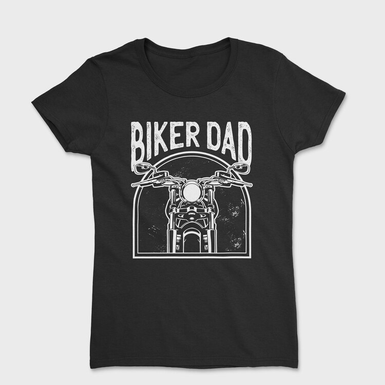 Tricou Femei, Biker Dad