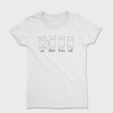 Cat French Quote, Tricou Femei