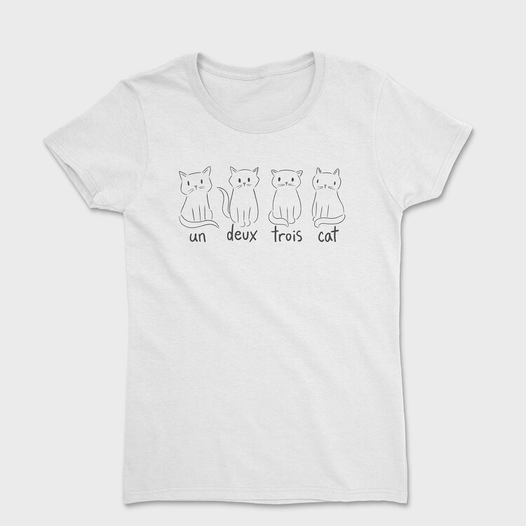 Cat French Quote, Tricou Femei