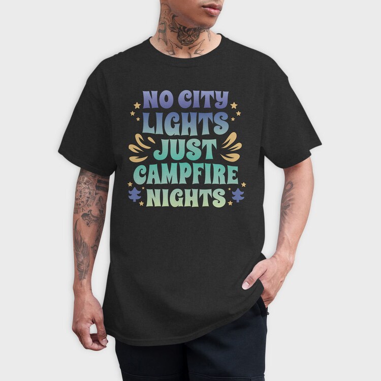 Campfire Nights Request No City Lights Just, Tricou Barbati (Unisex)