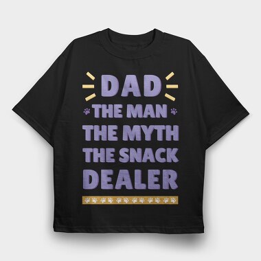 Dad Snack Dealer, Tricou Oversize Barbati (Unisex)