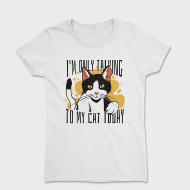 Cat Talk, Tricou Femei