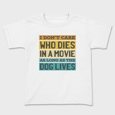 Dog Movie Quote, Tricou Copii