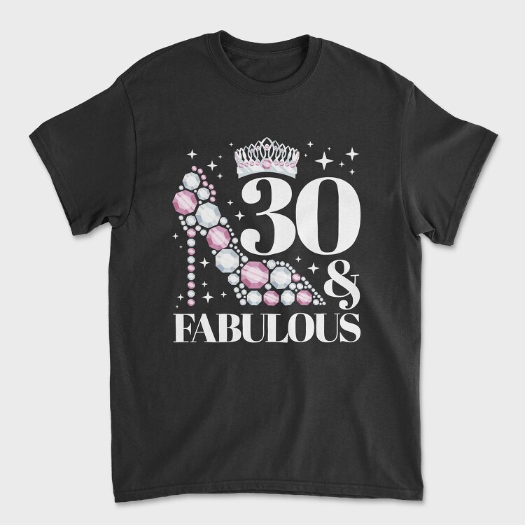 Tricou Barbati (Unisex), Fabulous Birthday Quote