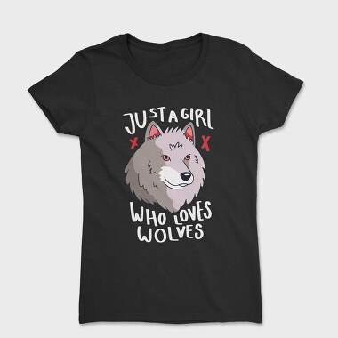 Tricou Femei, Girl Who Loves Wolves