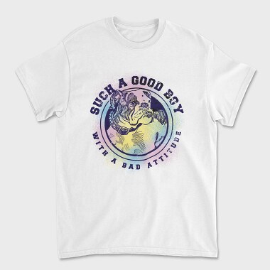 Good Boy With Bad Attitude, Tricou Barbati (Unisex)