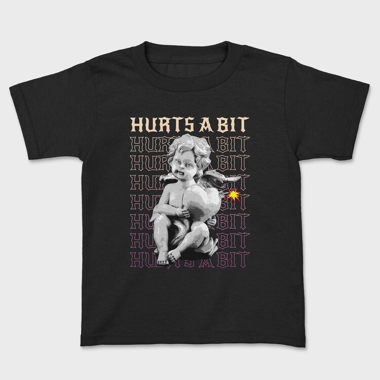 Hurts a Bit, Tricou Copii