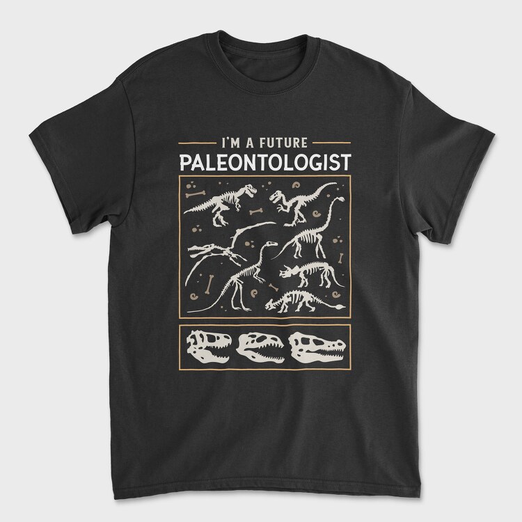 Tricou Barbati (Unisex), I Am a Future Paleontologist