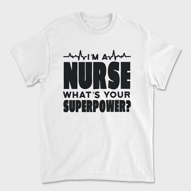 I Am a Nurse, Tricou Barbati (Unisex)