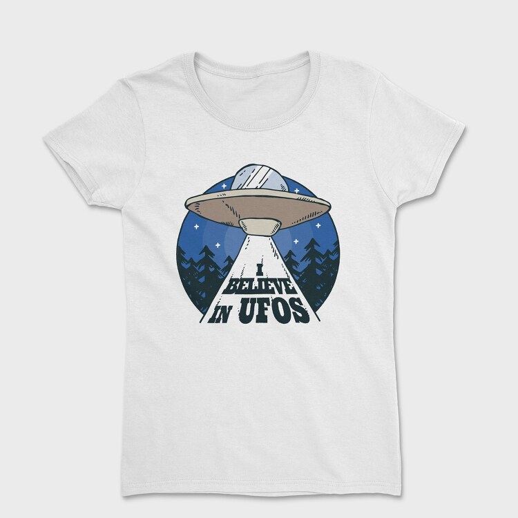 Tricou Femei, I Believe in Ufos