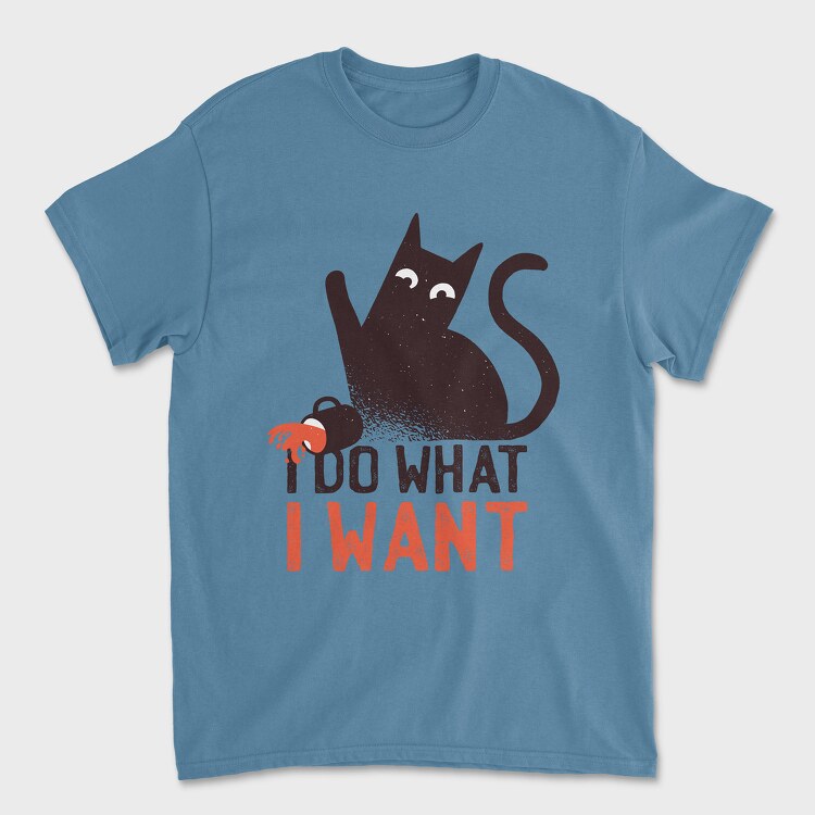 Tricou Barbati (Unisex), I Do What I Want Cat