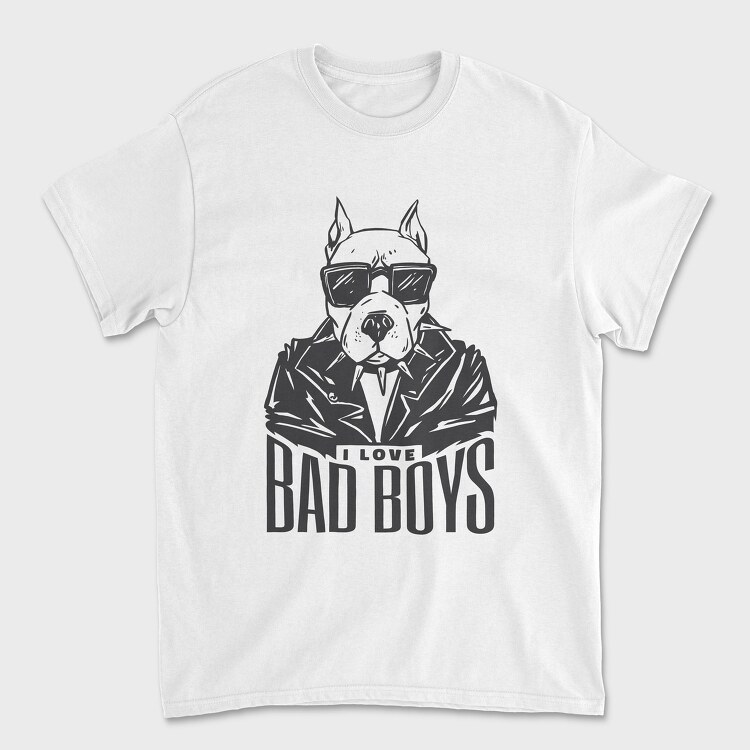 Tricou Barbati (Unisex), I Love Bad Boys