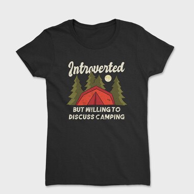 Introvert Camping, Tricou Femei