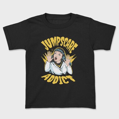 Jumpscare Addict, Tricou Copii