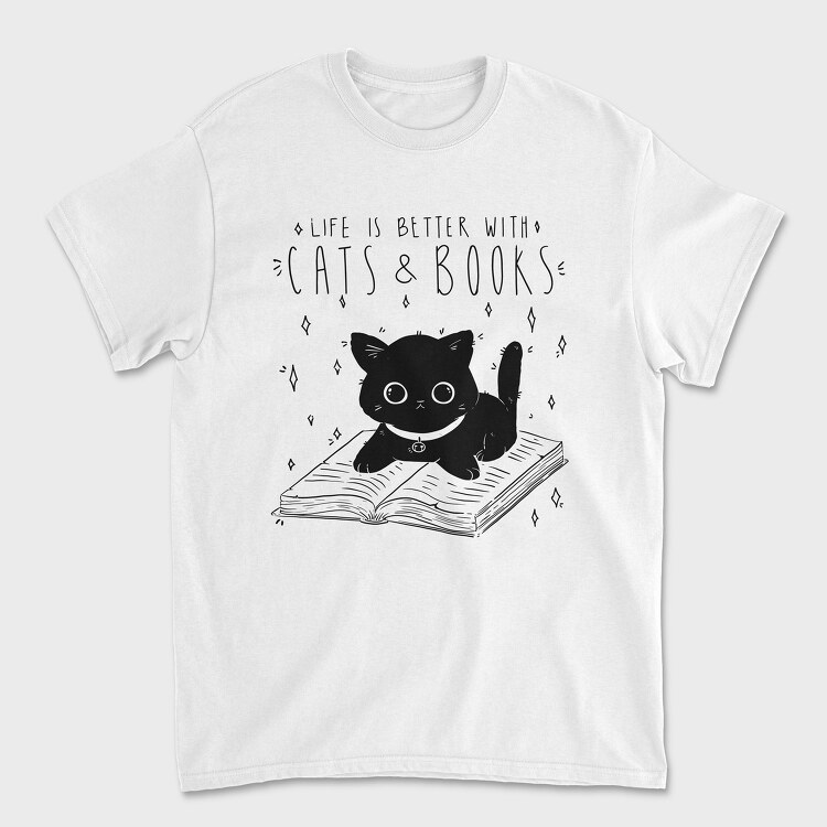 Tricou Barbati (Unisex), Life Is Better With Cats and Books