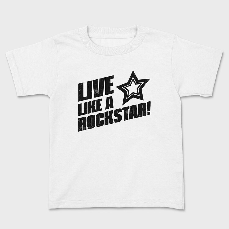 Live Like a Rock Star, Tricou Copii