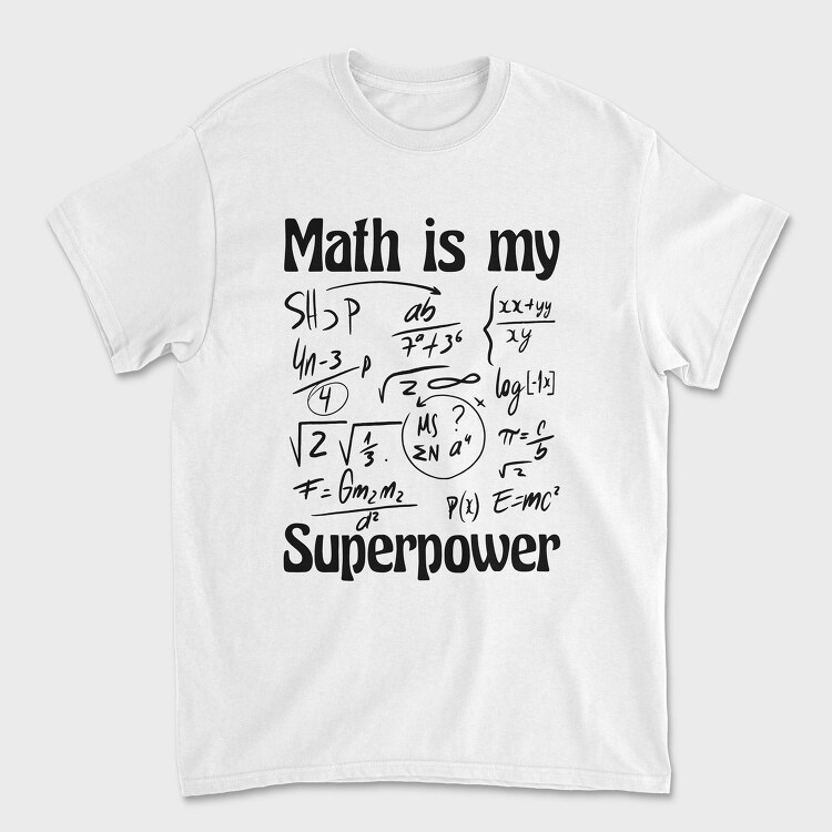 Tricou Barbati (Unisex), Math Superpower