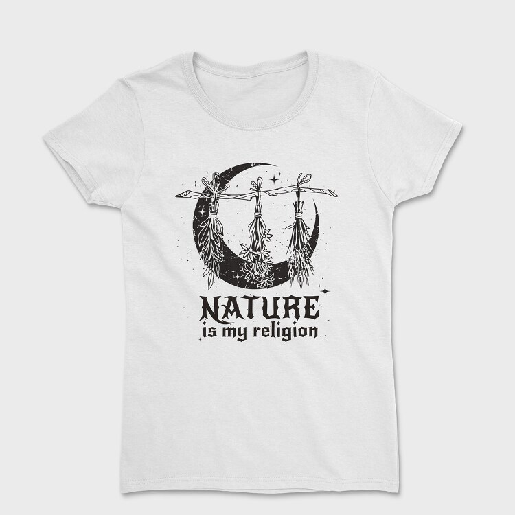 Modern Witch Nature Is My Religion Herbs Sage, Tricou Femei