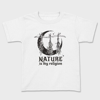 Modern Witch Nature Is My Religion Herbs Sage, Tricou Copii