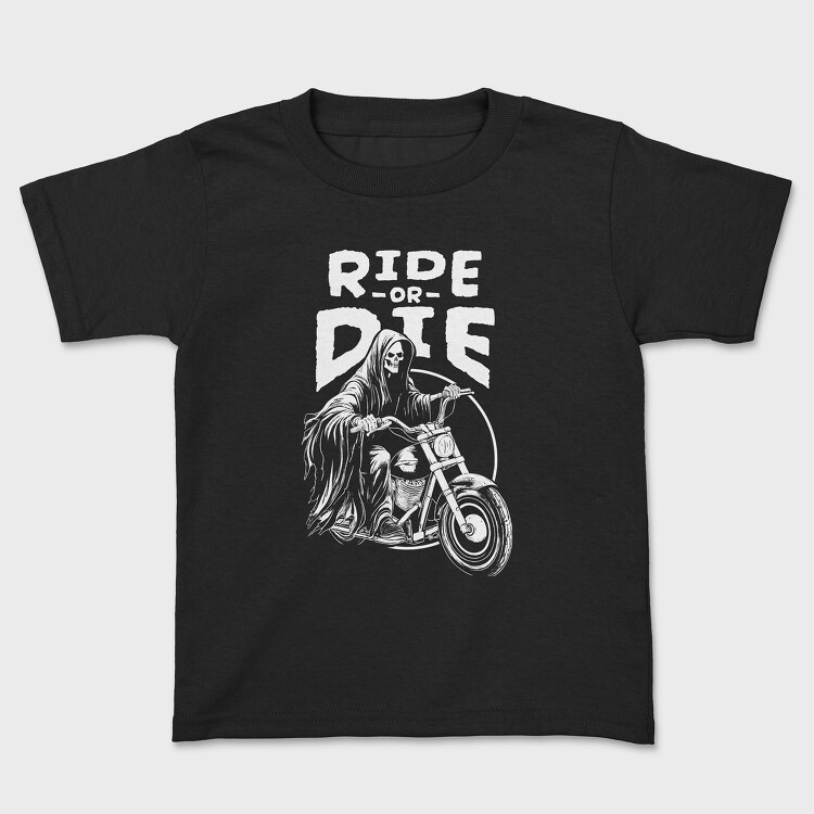 Tricou Copii, Ride or Die Monochrome