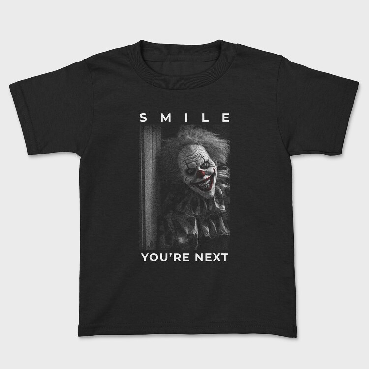 Smile Youre Next, Tricou Copii