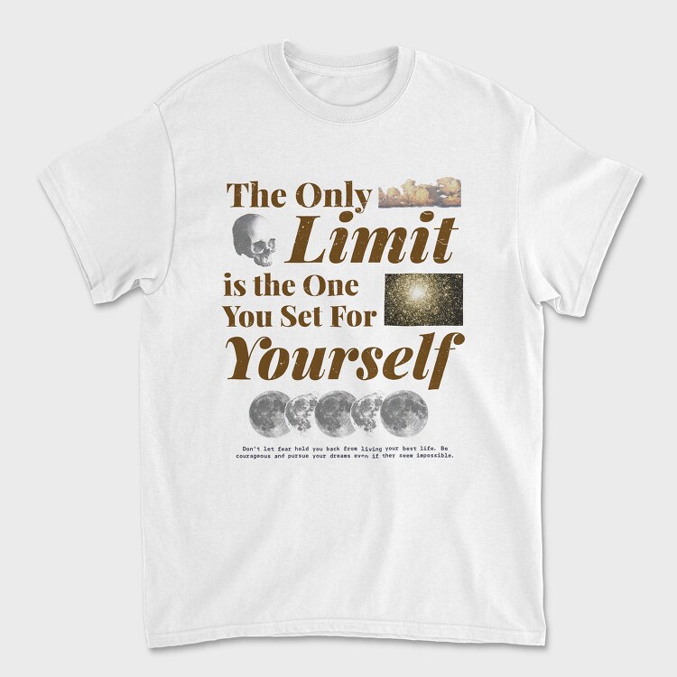 The Only Limit Is the One You Set for Yourself, Tricou Barbati (Unisex)