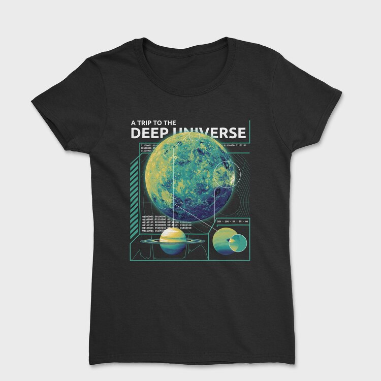 Trip to the Deep Universe, Tricou Femei