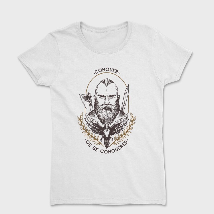 Viking Conquer or Be Conquered, Tricou Femei