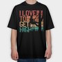 Love To Get High Arborist Quote, Tricou Oversize Barbati (Unisex)