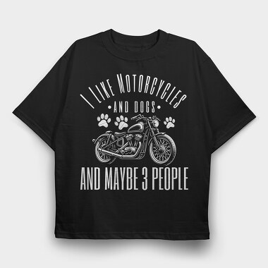 Motorcycle And Dogs Love Motorcycle Quote, Tricou Oversize Barbati (Unisex)
