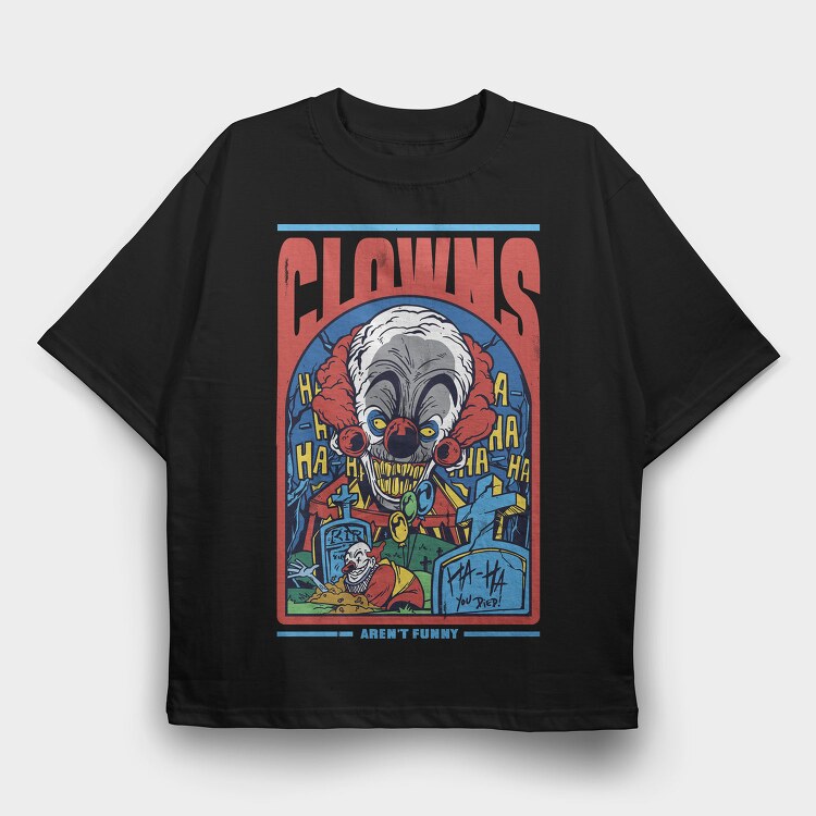 Horror Clown Clowns No Funny, Tricou Oversize Barbati (Unisex)