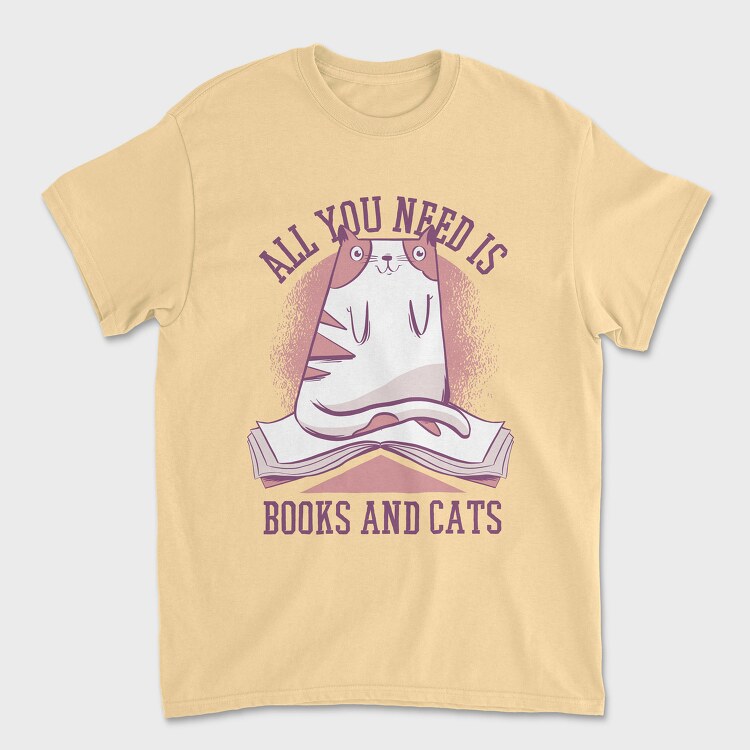 All You Need is Books and Cats, Tricou Barbati (Unisex)