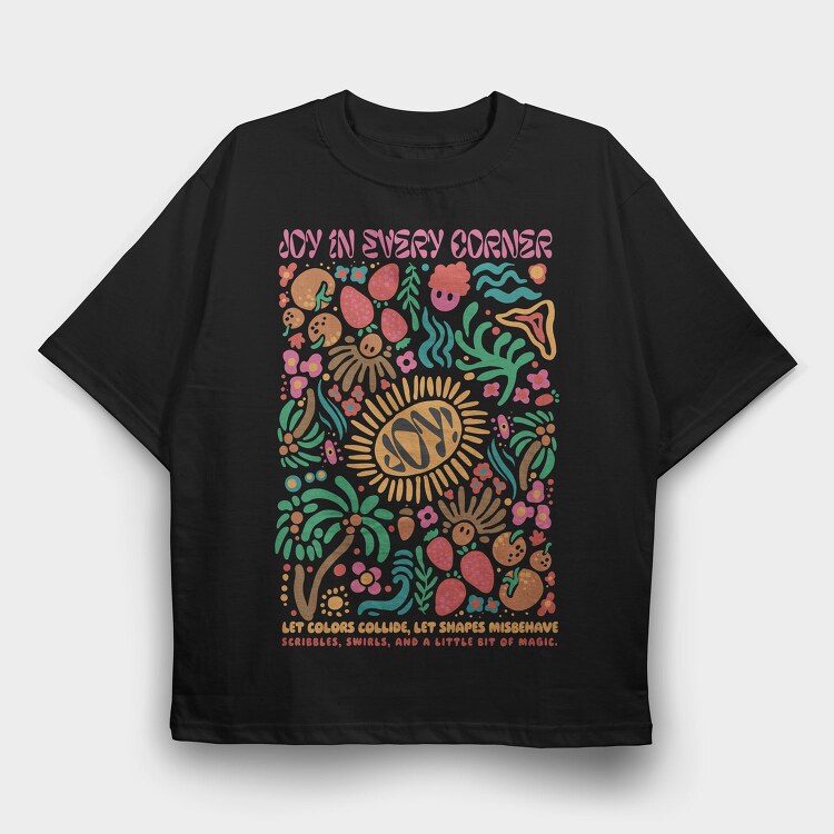 Joy In Every Corner Shapes Maximalism, Tricou Oversize Barbati (Unisex)