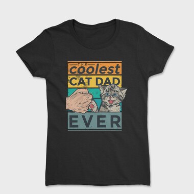 Tricou Femei, Coolest Cat Dad