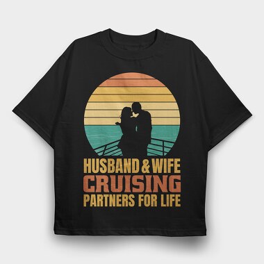 Couple In Love Sailing Retro Cruising Quote, Tricou Oversize Barbati (Unisex)