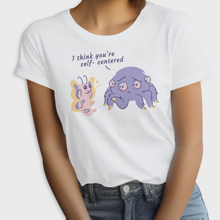 Self Centered Pun, Tricou Femei