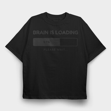 Brain Loading Bar, Tricou Oversize Barbati (Unisex)