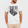 I M Not Old, Tricou Barbati (Unisex)