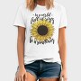 Sunflower Rose Quote, Tricou Barbati (Unisex)