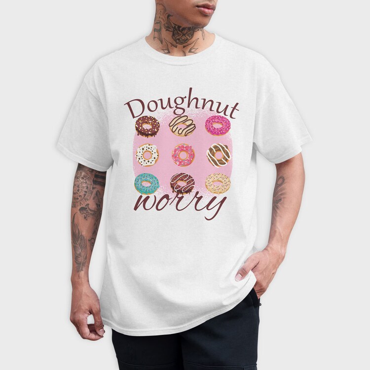 Doughnut Worry, Tricou Barbati (Unisex)