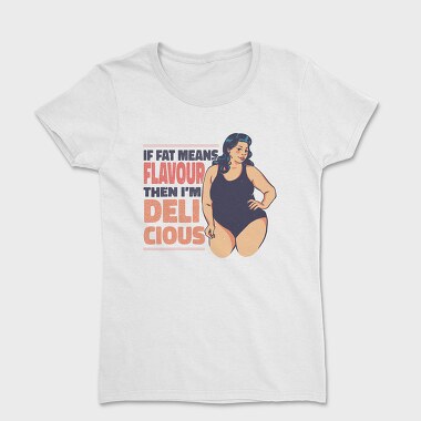 Tricou Femei, Woman Fat Flavour