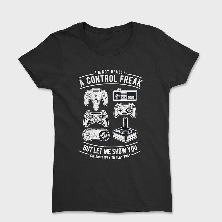 A Control Freak, Tricou Femei