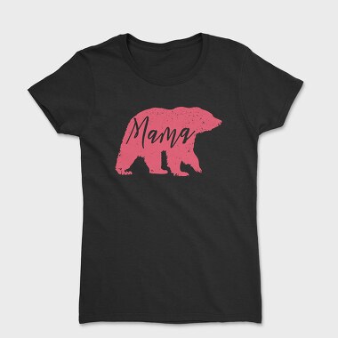 Tricou Femei, Bear Mama